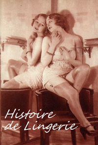 Descubre la historia de la lencería sexy